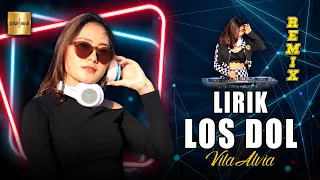 Download Vita Alvia - Los Dol | Official Lirik MP3