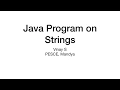 Java Program on Strings - Session 2