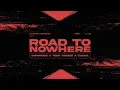 Ownboss x Toby Romeo x Sacha - Road to nowhere (Ian Buller Remix)
