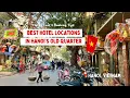 Best Hotel Locations in Hanoi s Old Quarter Tour Inside 5 Hotels with Travel Expert Recommendations