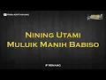 Download Lagu Karaoke Muluih Manih Babiso (Sakali Batamu Sakali Mamandang)| Arenjer Karaoke - Minang - Nada Wanita