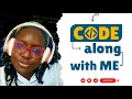 Code Along Python Tutorial Learn Coding Step by Step for Beginners Richel Attafuah