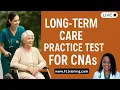 Long Term Care Practice Test for CNAs 50 Questions with Detailed Answers