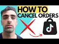 How To Cancel A Order On TikTok Shop In 2026 EASY