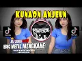 Download Lagu DJ SUNDA🔥KUNAON ANJEUN🔥BBHC METAL MENGKANE - MALIQ IBRAHIM V999🔥 YAUDAHIYADJ RMX AZIFVNKY