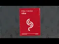 Download Lagu Mike Candys - Vibe