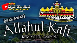 Download Remix Lampung Sholawat ALLAHUL KAFI || MixDut Andika Music ORG @musiclampung MP3
