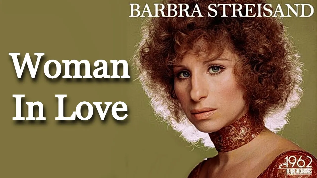 Woman In Love - Barbra Streisand [Remastered]