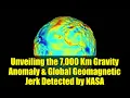 Download Lagu Unveiling the 7,000 Km Gravity Anomaly \u0026 Global Geomagnetic Jerk Detected by NASA