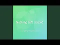 Nothing Left Unsaid