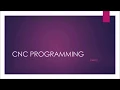 CNC Programming Part 2