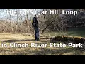 Hiking Sugar Hill in Clinch River State Park Virginia