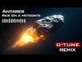 Antares – Ride On A Meteorite (D-Tune Remix) [Radio Version]