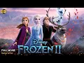 Lagu Frozen 2 Full Movie in English | Walt Disney's Frozen 2 | Hollywood Movie in English | Fact \u0026 Review