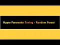 Hyper Parameter Tuning - Random Forest