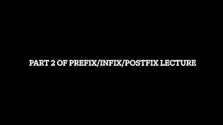 Postfix - Pt 2 Converting Prefix and Postfix to Infix ACSL Topic