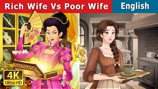 RICH WIFE VS POOR WIFE | Stories for Teenagers | @EnglishFairyTales