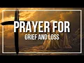 Prayer For Grief and Loss Finding Peace in Hard Times