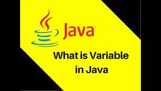 2 2 What is Variable in Java