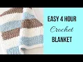 4 Hour Crochet Blanket - Beginner Friendly