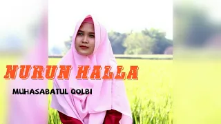 Download Nurun_Halla ||Muhasabatul_Qolbi MP3