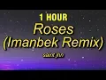 Download Lagu SAINt JHN - Roses Imanbek Remixs 1 HOUR