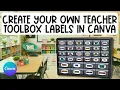Create Your Own Teacher Toolbox Labels in Canva For Classroom Organization and Decor Teacher DIY