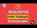 Requirements to work at McDonald s 2026 Age Documents and How to Apply