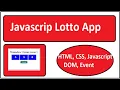Lotto App Javascript App Random Number Generator