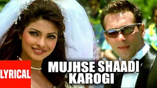 lyrical video mujhse shaadi karogi title track sonu sunidhi udit salman k akshay k priyanka c