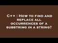 C How to find and replace all occurrences of a substring in a string