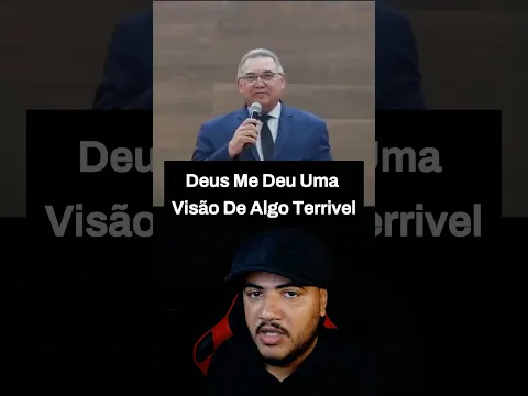 Pastor conta a visão que teve antes das eleições