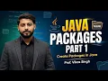 How To Create Packages In Java Part 1 Java Tutorial Creating Package In Java Vikas Singh