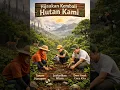 Lagu Hijaukan Kembali Hutan Kami