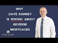 Why Dave Ramsey is wrong about Reverse Mortgage