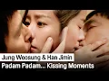 Lagu Han Ji-min 💖 Jung Woo-sung's intense Kissing Moments Compilation😍 | Padam Padam...