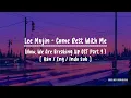 LEE MUJIN (이무진) - Come Rest With Me [HAN/ENG/INDO Lyrics] (Now, We Are Breaking Up OST Part 9)