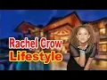 Rachel Crow Lifestyle 2020 Boyfriend Net worth Biography
