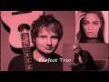 Ed Sheeran with Beyoncé & Andre Bocelli...Perfect Trio...(Audio Remix)