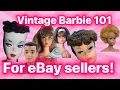 What you need to know to start making money selling Vintage Barbies on eBay Part 1