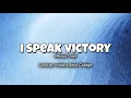 I SPEAK VICTORY Indiana Bible College KARAOKE VERSION