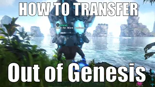 HOW TO LEAVE TRANSFER OUT OF GENESIS Ark Survival Ark Genesis Transfer Servers