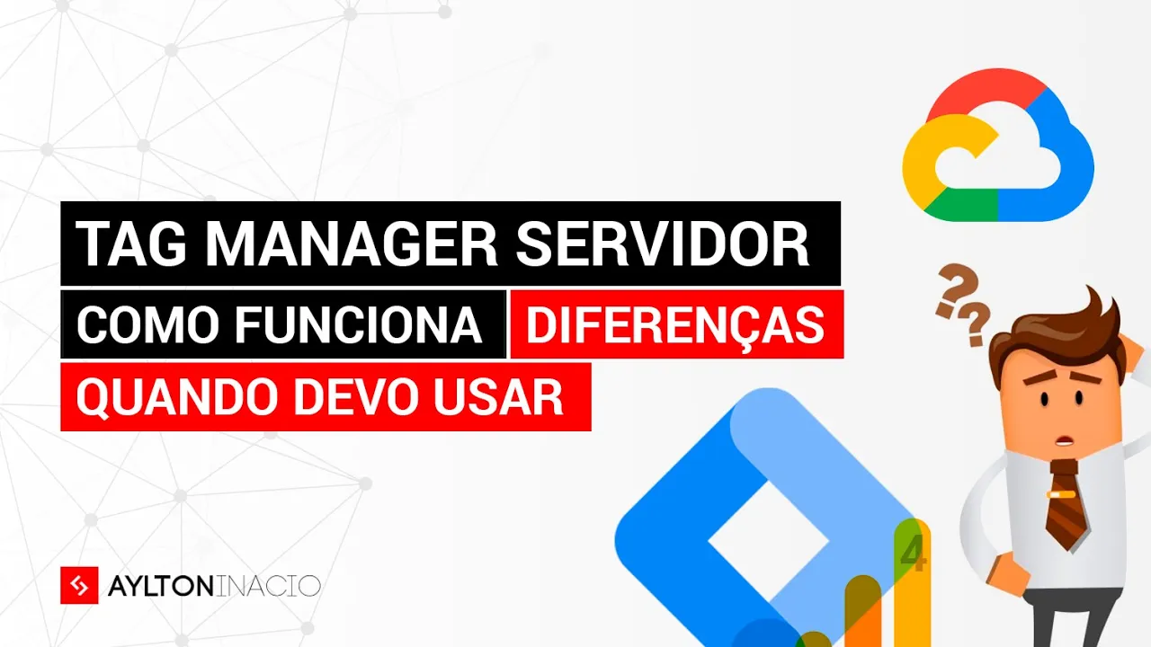 Como o TAG MANAGER de SERVIDOR funciona? Quais as diferenças para o Web?