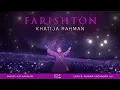 Lagu Farishton | Khatija Rahman | Official Music Video