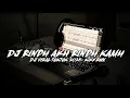 Download Lagu DJ RINDU AKU RINDU KAMU JEDAG JEDUG VIRAL TOKTOK 2025 KIKY RMX