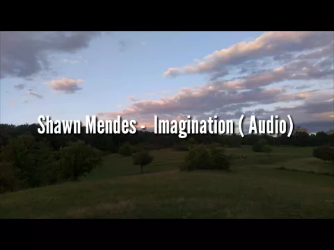 Download MP3 Shawn Mendes - Imagination (Audio)