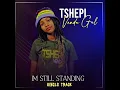 IM STILL STANDING