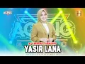 Download Lagu Nazia Marwiana ft Ageng Music - Yasir Lana (Official Live Music)