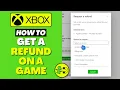 Xbox How to Get a Refund on a Game