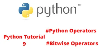 Python Tutorial 9 Python Operators Bitwise Operator pythonSTACK